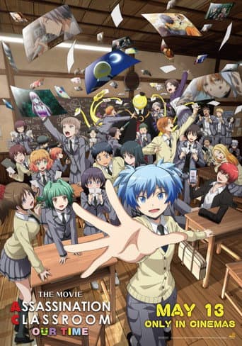 Assassination Classroom the Movie: Everyone's Time